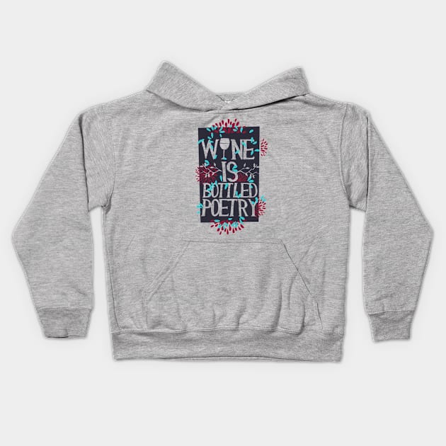 Wine Poetry Kids Hoodie by Verboten